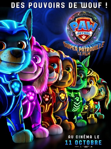 La Pat\' Patrouille : La Super Patrouille Le Film